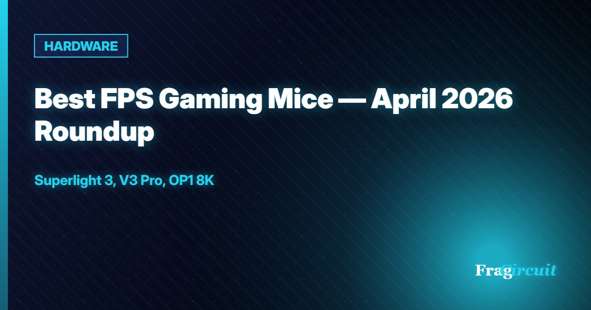 HARDWARE: Best FPS Gaming Mice — April 2026 Roundup