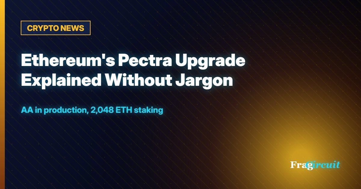 CRYPTO NEWS: Ethereum's Pectra Upgrade Explained Without Jargon